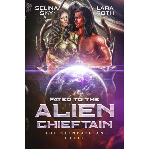 Fated to the Alien Chieftain