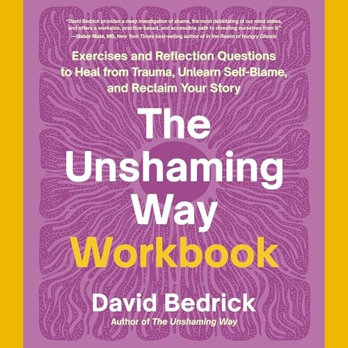 The Unshaming Way Workbook