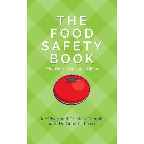 The Food Safety Book by Joe Kivett