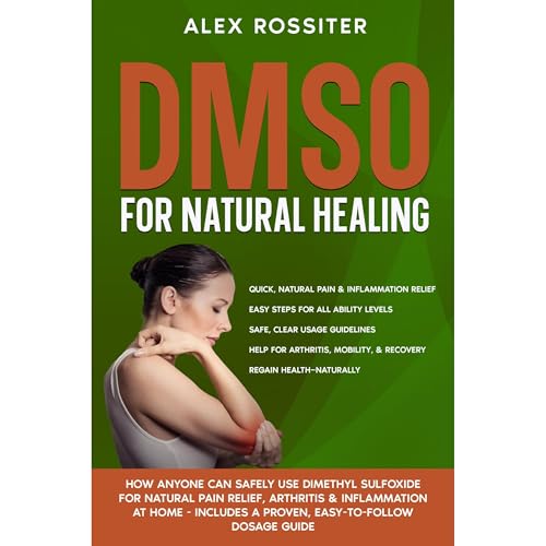 DMSO For Natural Healing