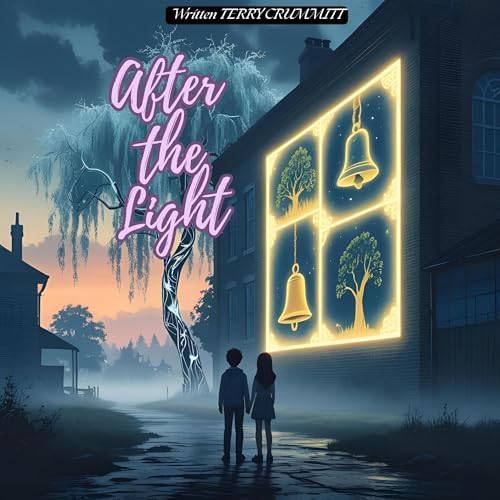 After the Light by Terry Crummitt