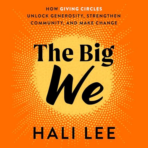 The Big We by Hali Lee