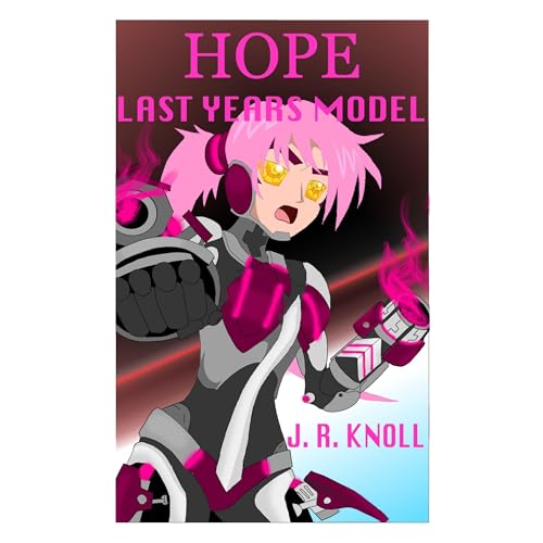 Hope, Last Year's Model