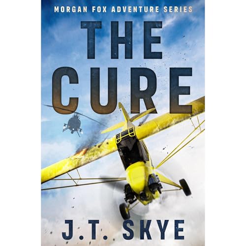 The Cure by J. T. Skye