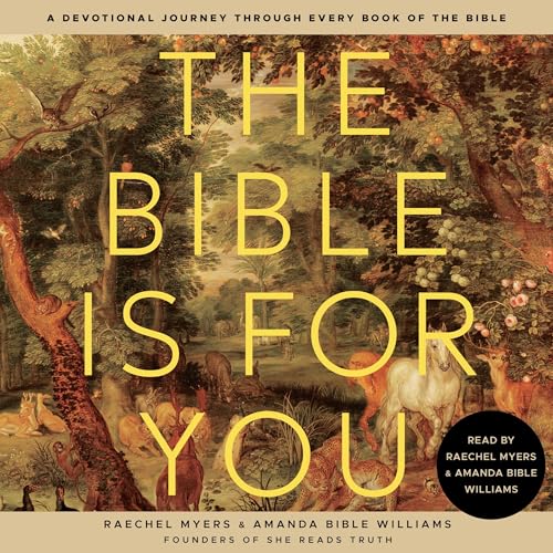 The Bible Is for You by Raechel Myers