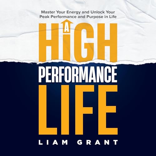 A High Performance Life