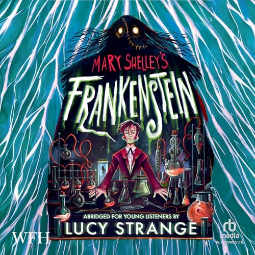 Frankenstein by Lucy Strange - adaptor