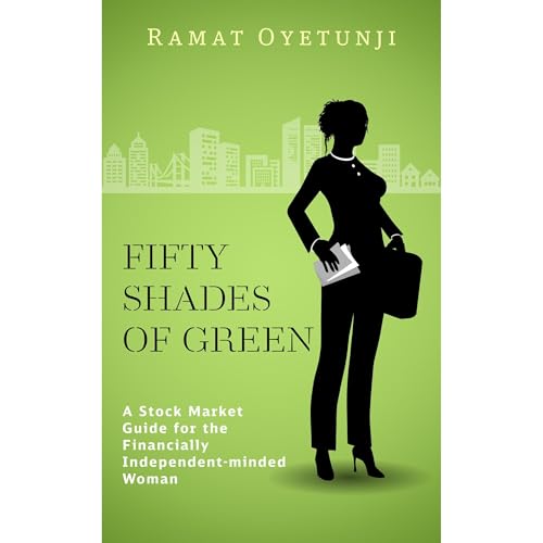 Fifty Shades of Green by Ramat Oyetunji