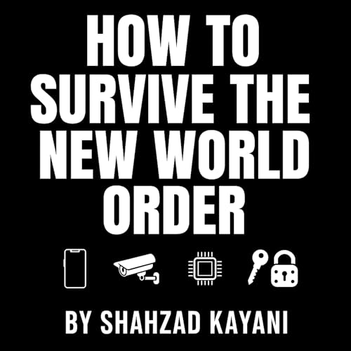 How to Survive the New World Order