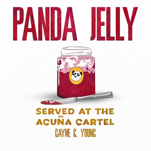 Panda Jelly Served at the Acuña Cartel