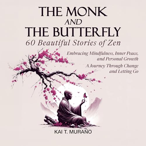 The Monk and the Butterfly by Kai T. Murano