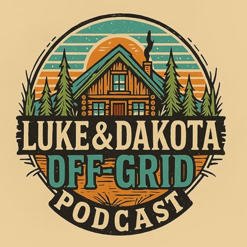 Luke & Dakota Off-Grid by Luke & Dakota