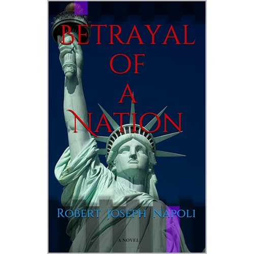 Betrayal of a Nation