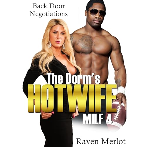 The Dorm's Hotwife MILF 4