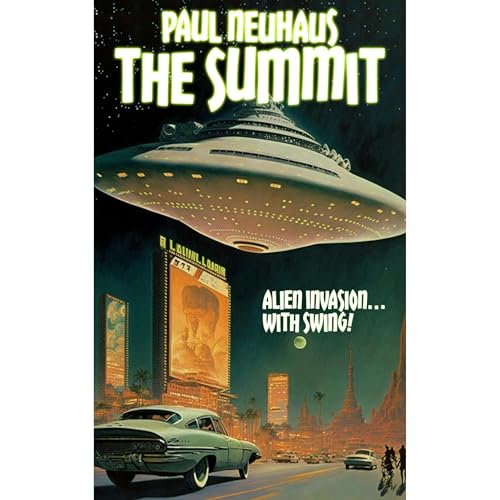 The Summit - Alien Invasion with Swing
