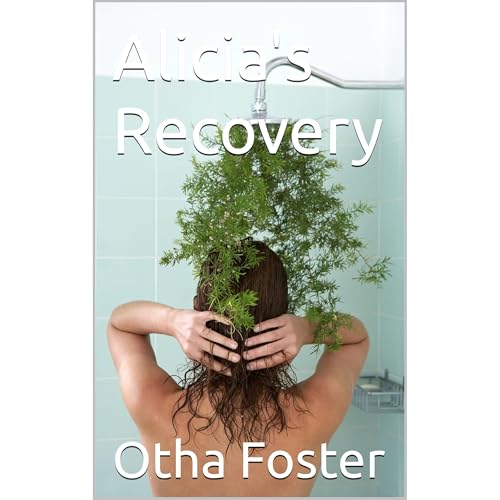 Alicia's Recovery