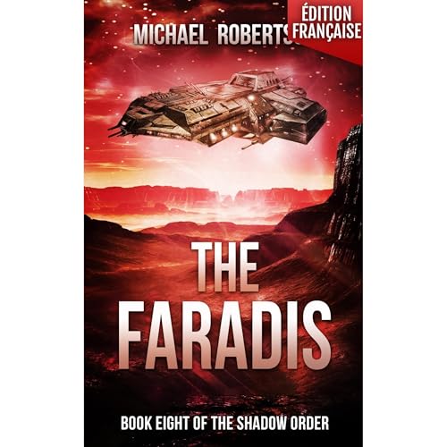 The Faradis (FRANÇAIS) - Book Eight of The Shadow Order by Michael Robertson