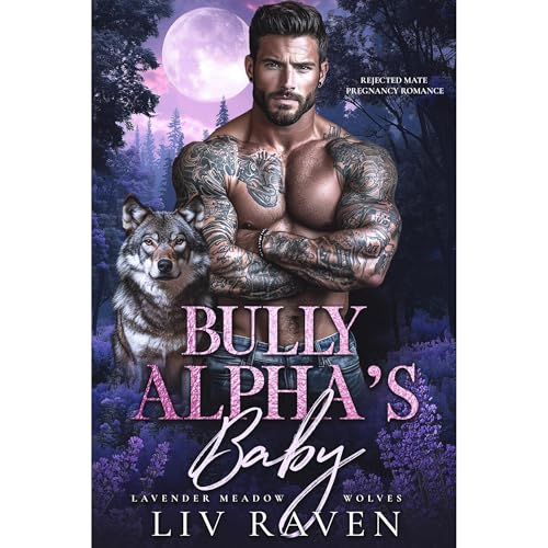 Bully Alpha’s Baby