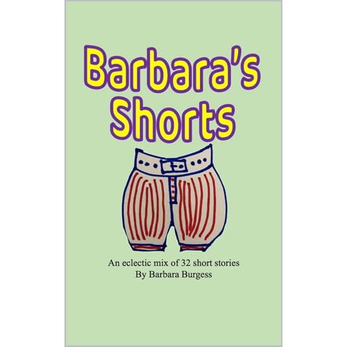 Barbara's Shorts