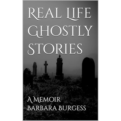 Real Life Ghostly Stories