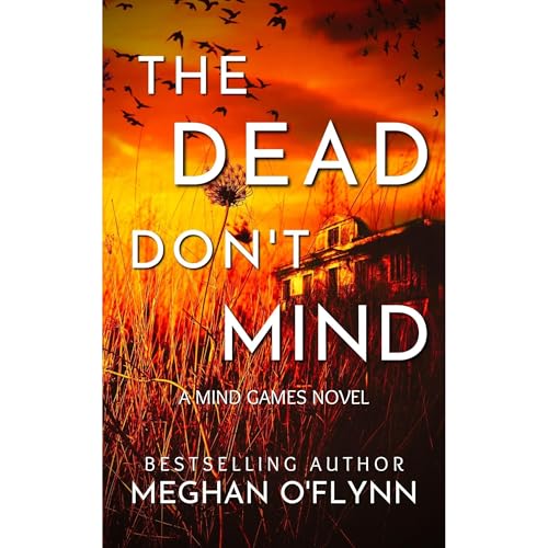 The Dead Don’t Mind (Mind Games, Book 2)
