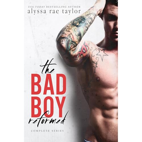 The Bad Boy Reformed Series, Books 1-3: Raising Ryann, Resisting Ryann and Breaking Ryann