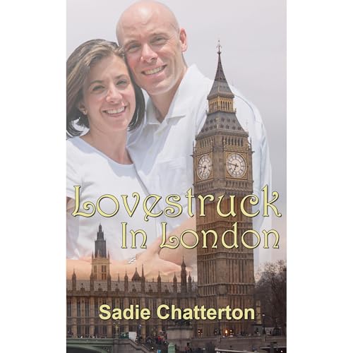 Lovestruck In London by Sadie Chatterton