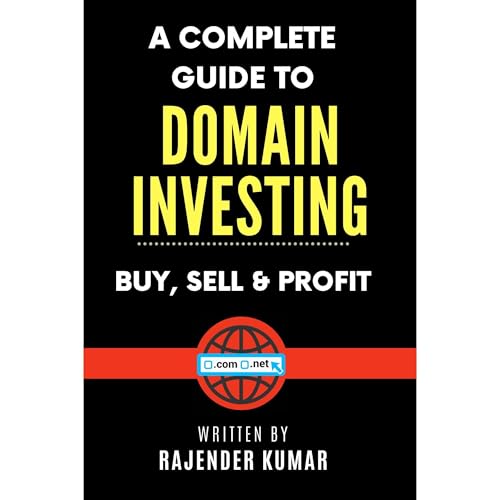 A Complete Guide to Domain Investing