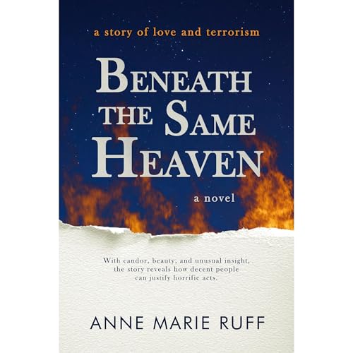 Beneath the Same Heaven by Anne Marie Ruff