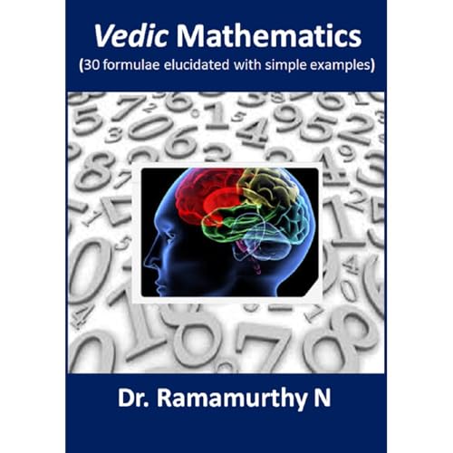 Vedic Mathematics by Dr. Ramamurthy Natarajan