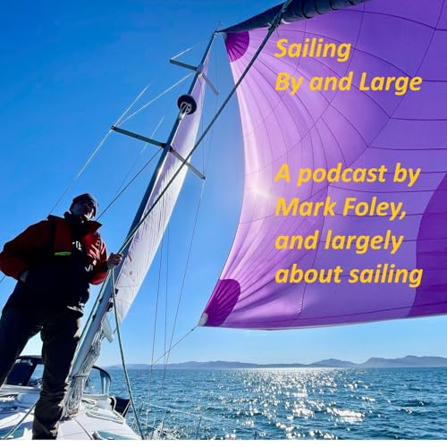 Sailing By and Large by markfoley3