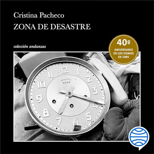 Zona de desastre by Cristina Pacheco