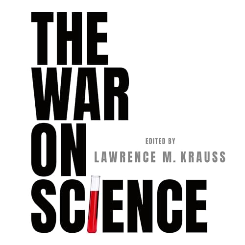 The War on Science by Lawrence Krauss - editor