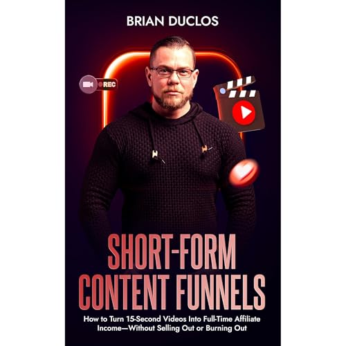 SHORT-FORM CONTENT FUNNELS by Brian Duclos