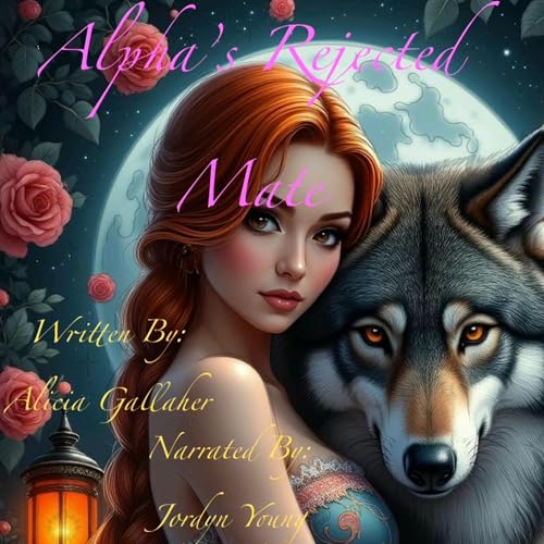 Alpha's Rejected Mate by Alicia Gallaher