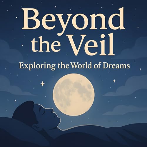 Beyond the Veil: Exploring the World of Dreams by Mindful Slumber