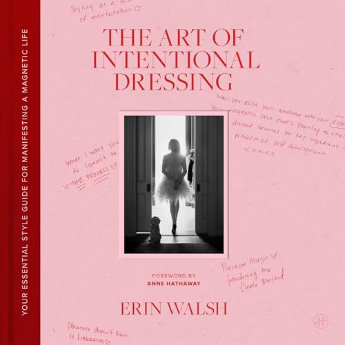 The Art of Intentional Dressing