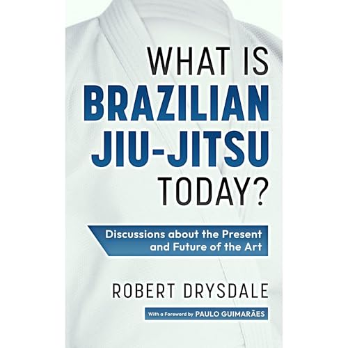 What is Brazilian Jiu-Jitsu Today?
