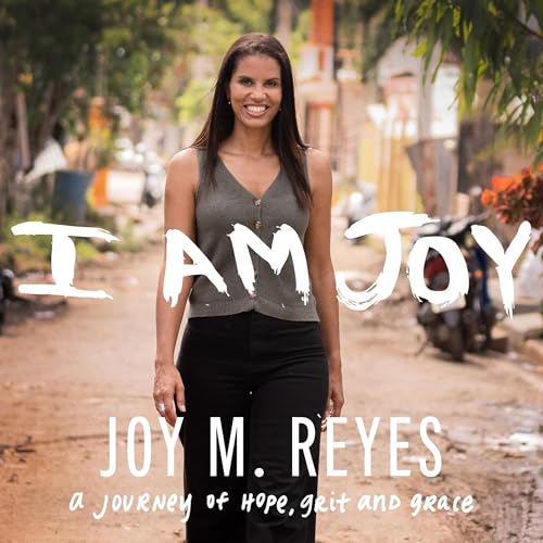 I Am Joy by Joy M. Reyes