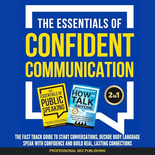 The Essentials of Confident Communication
