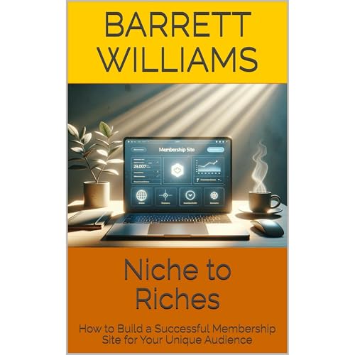Niche to Riches by Barrett Williams