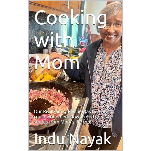Cooking with Mom by Indu Nayak