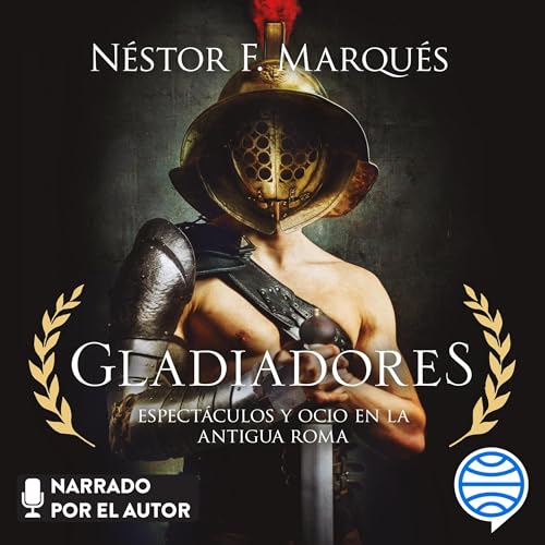 Gladiadores by Néstor F. Marqués