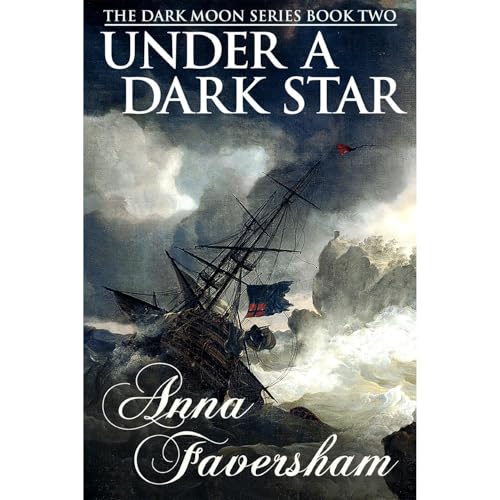 Under a Dark Star by Anna Faversham