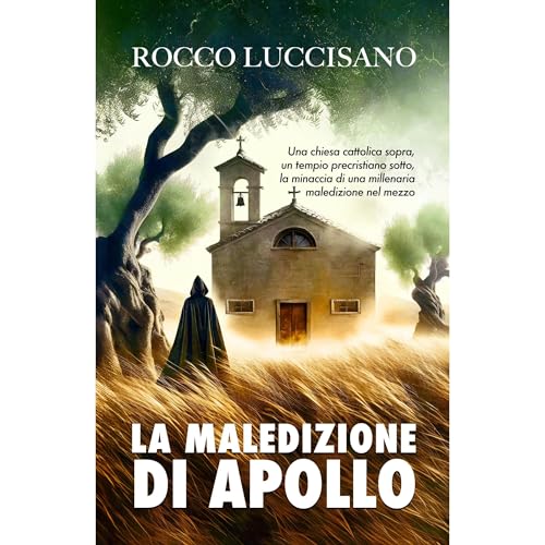 LA MALEDIZIONE DI APOLLO by Rocco Luccisano