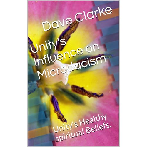 Unity's Influence on Microdacism by Dave Clarke