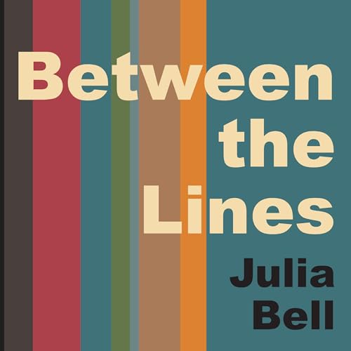 Between the Lines by Julia Bell