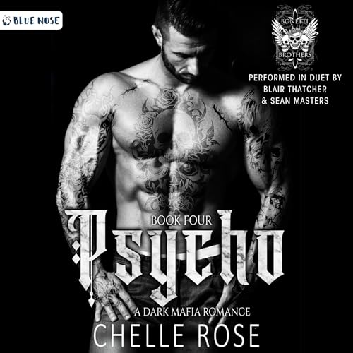 Psycho by Chelle Rose