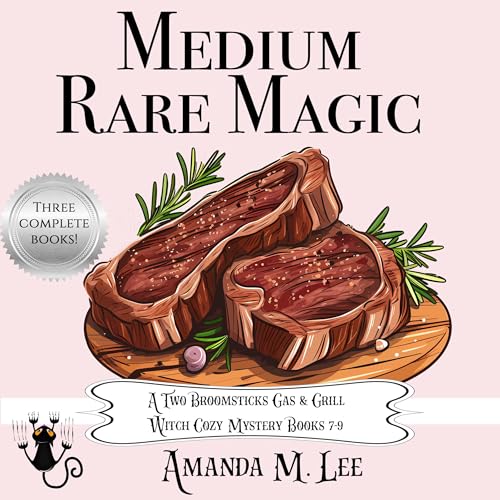 Medium Rare Magic by Amanda M. Lee