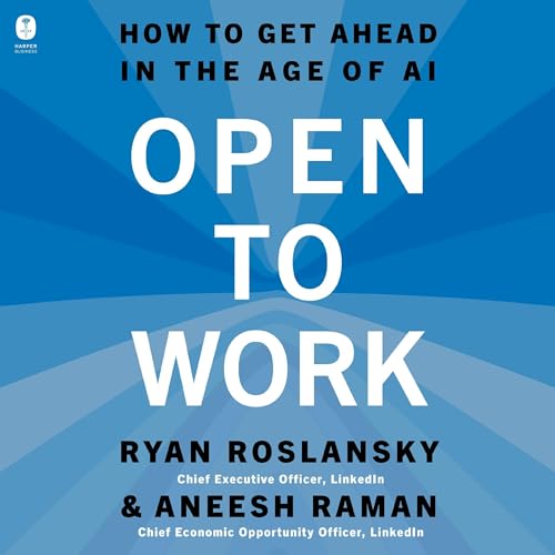 Open to Work by Ryan Roslansky